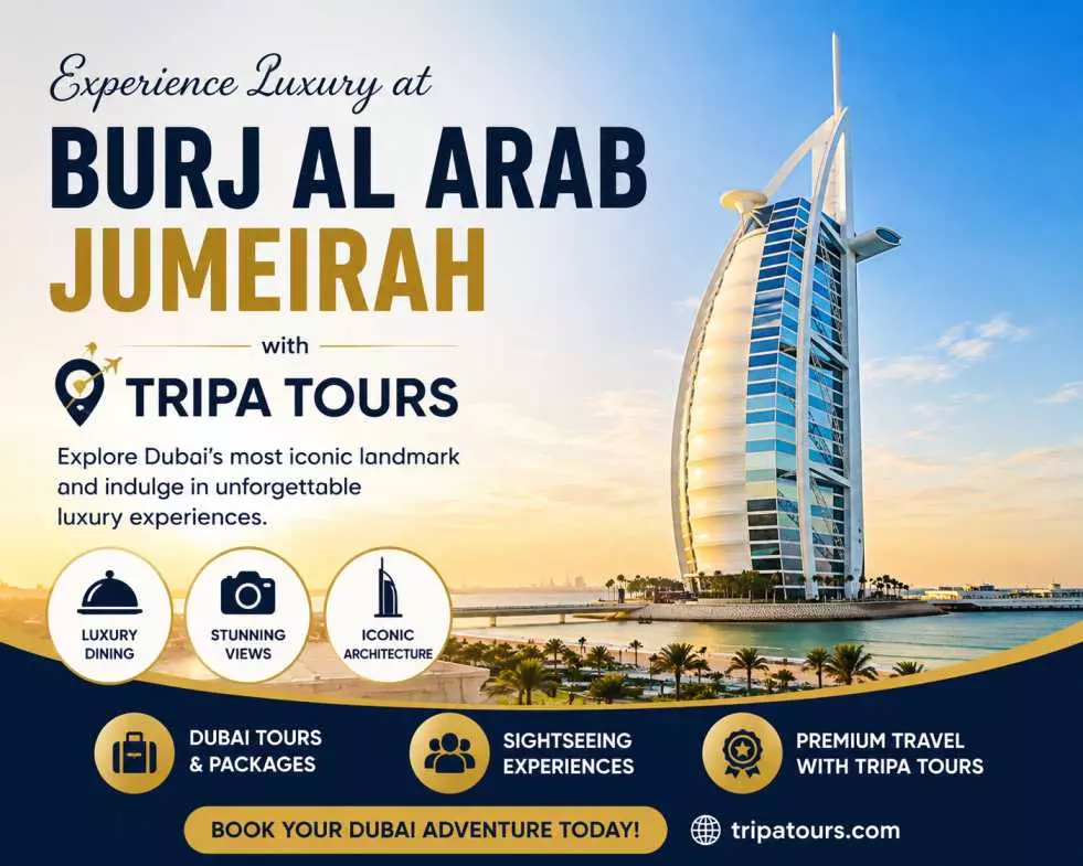Burj Al Arab Jumeirah – Ultimate Luxury Experience in Dubai