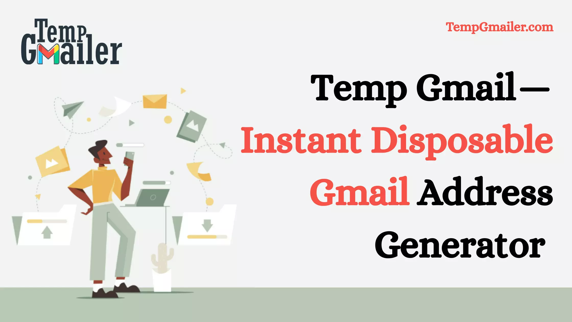 Gmail Temp – Free Temporary Email Generator for Instant Disposable Gmail | Tempgmailer