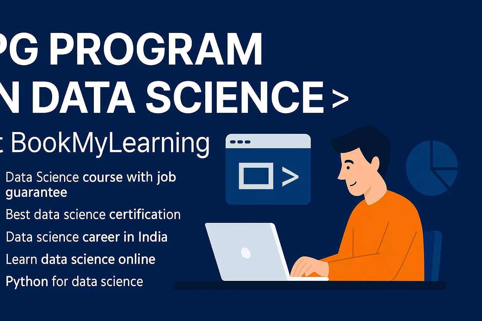 Unlock Your Future with the PG Program in Data Science at BookMyLearning