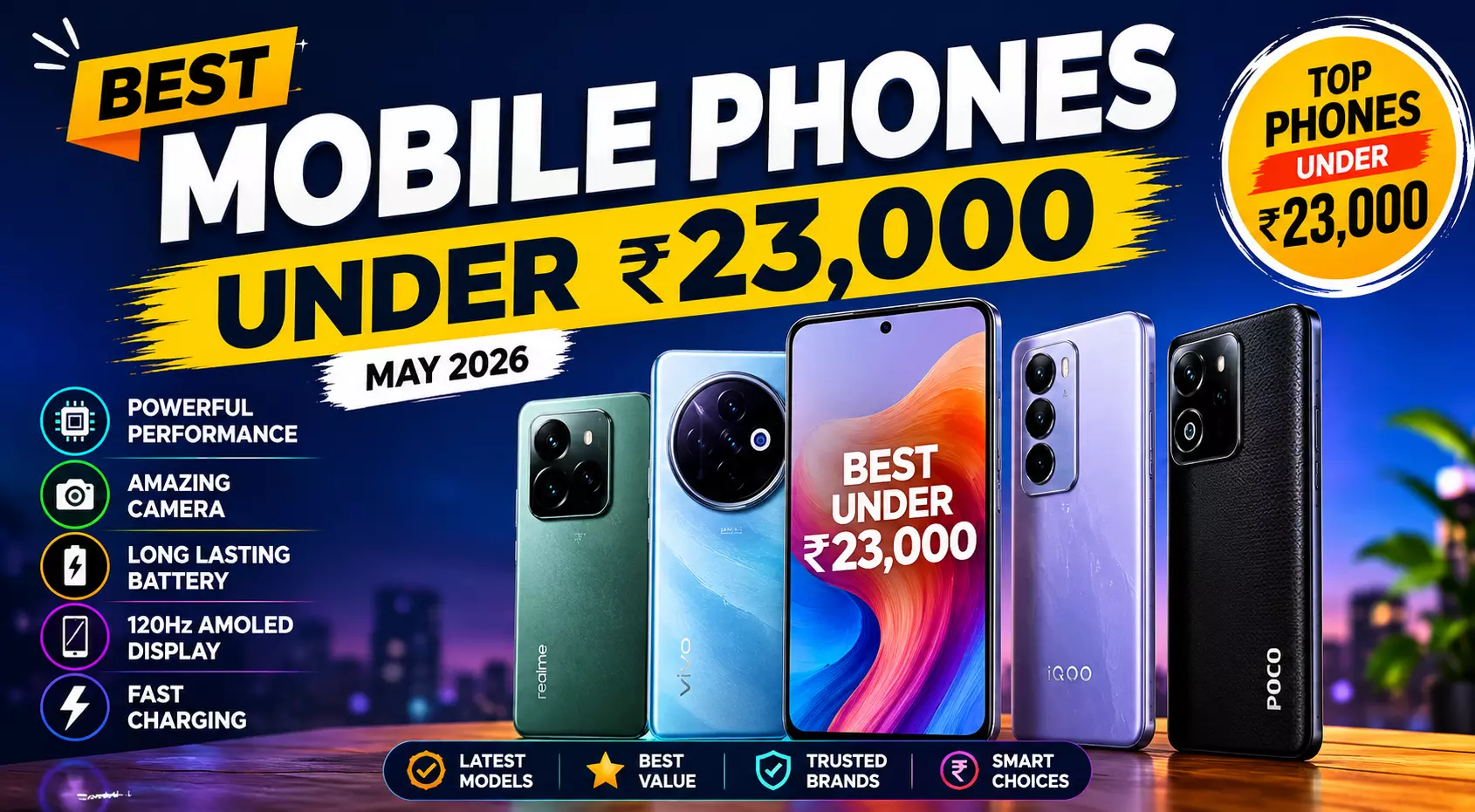 Best Mobile Phones Under 23000 in India (May 2026) | Top Phones Under ₹23,000