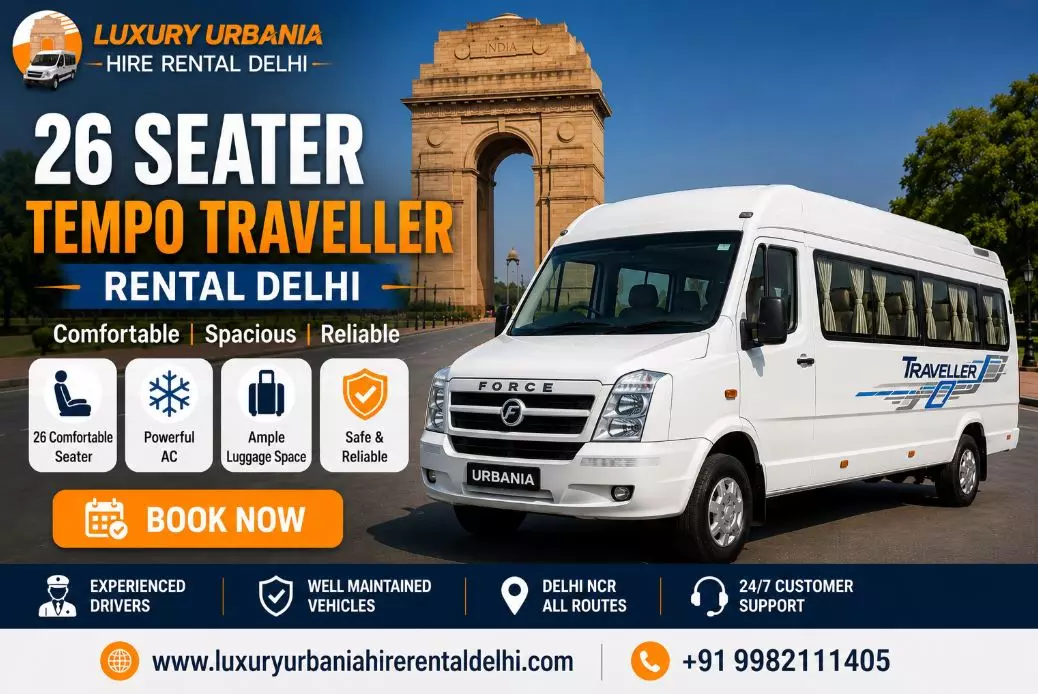 Why Force Urbania Hire in Delhi is the Best Choice for Comfortable Group Travel