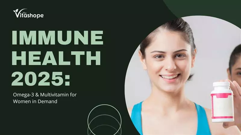 Immune Health 2025: Omega-3 & Multivitamin for Women in Demand