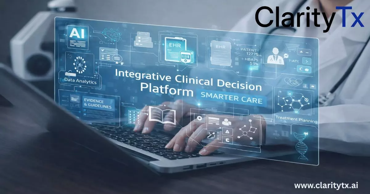 Integrative Clinical Decision Platform for Smarter Care