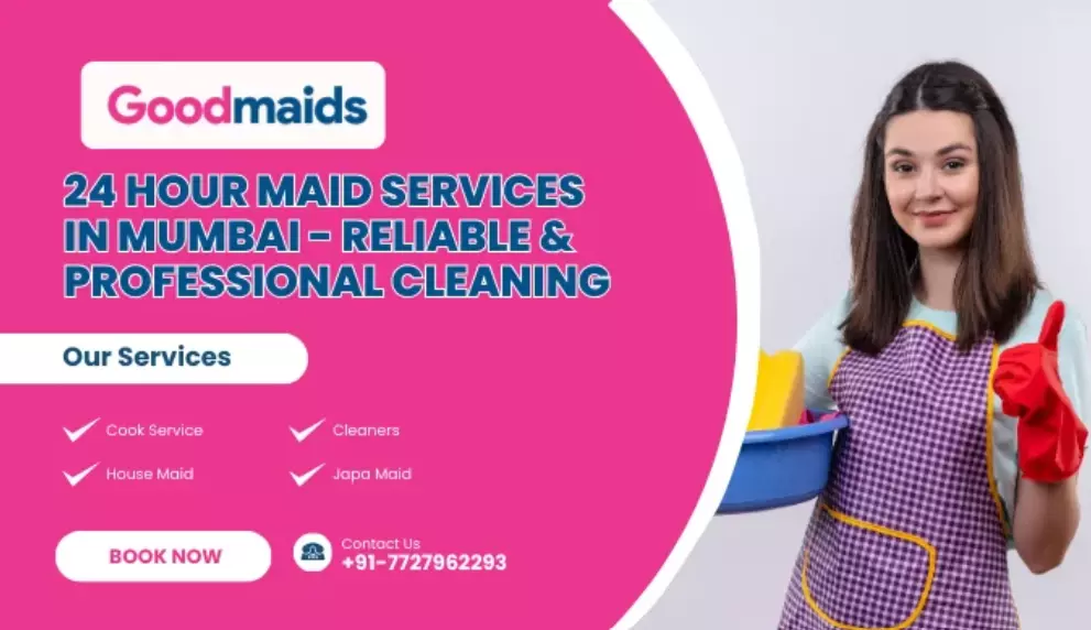 Choosing Reliable Maid Services in India: A Practical Guide