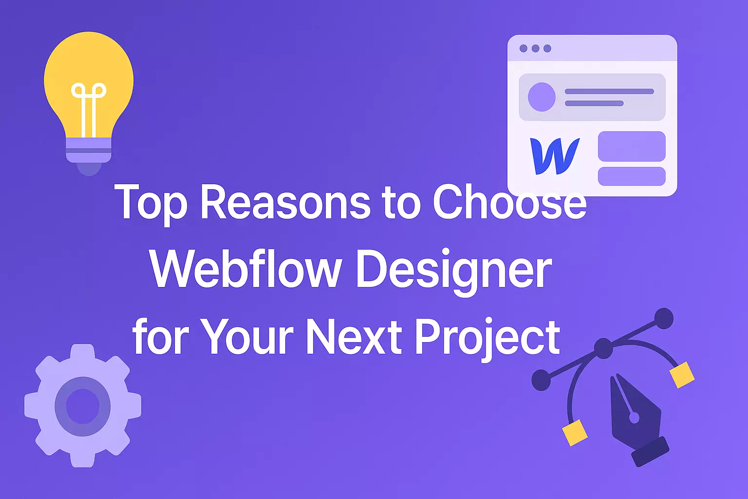 Why Businesses Choose Webflow Designer for Scalable and Stunning Websites