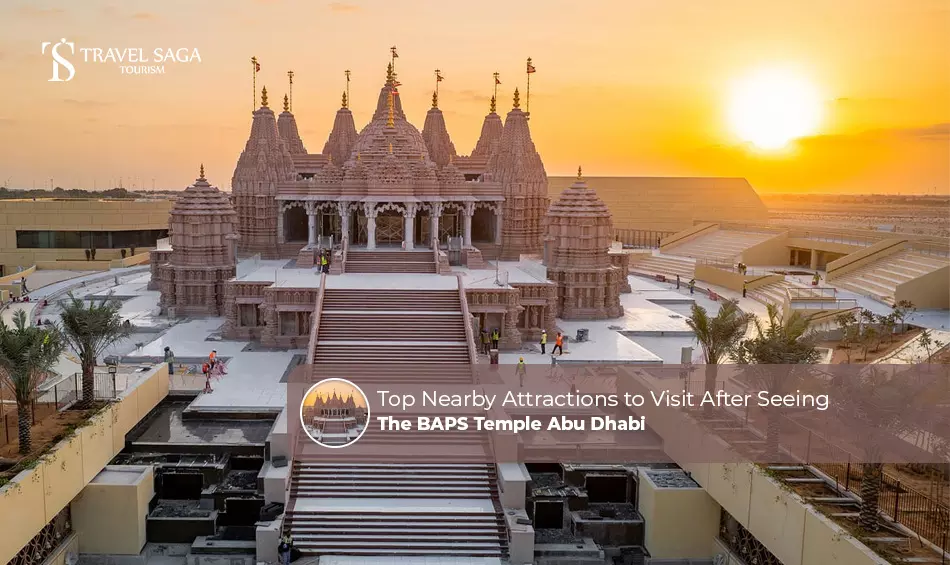 Top Nearby Attractions to Visit After Seeing the BAPS Temple Abu Dhabi
