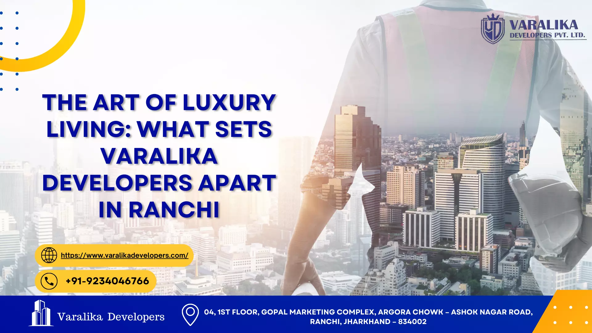 The Art of Luxury Living: What Sets Varalika Developers Apart in Ranchi