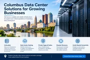 Columbus Data Center Solutions for Growing Businesses