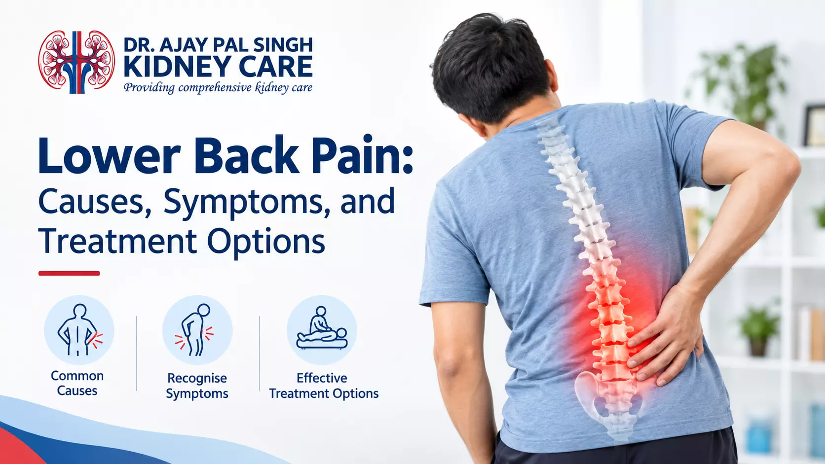 Lower Back Pain: Causes, Symptoms, and Treatment Options