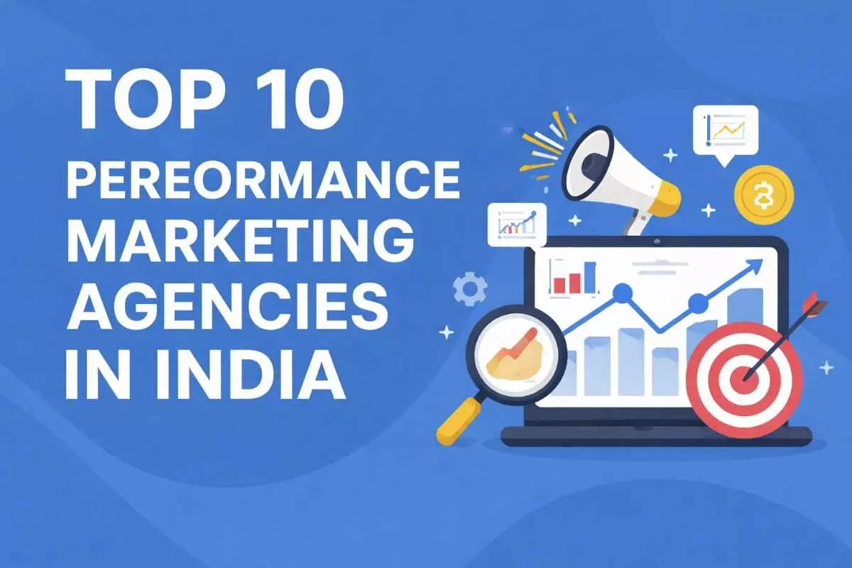 Top 10 Performance Marketing Agencies in India (2026)