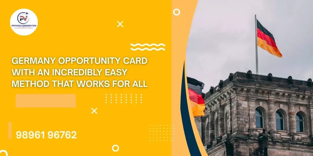 Germany Opportunity Card with An Incredibly Easy Method That Works For All
