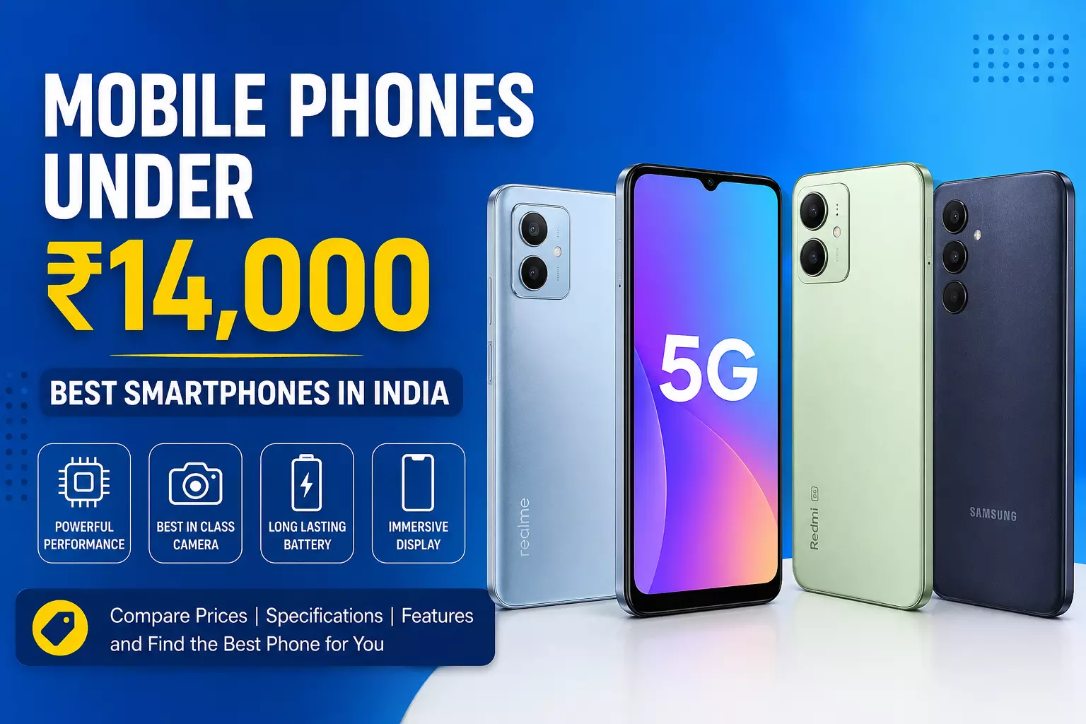 Mobile Phones Under ₹14,000 in India: Best Phones to Buy