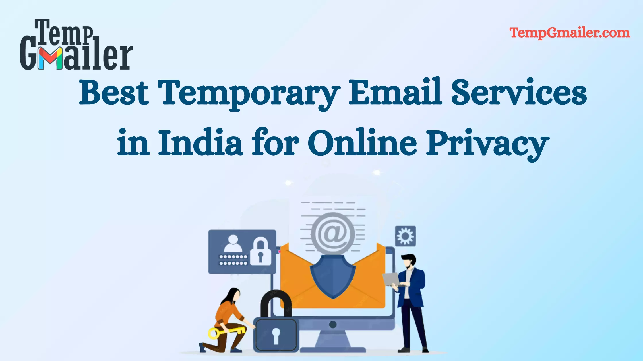 Temporary Email Benefits for Online Users