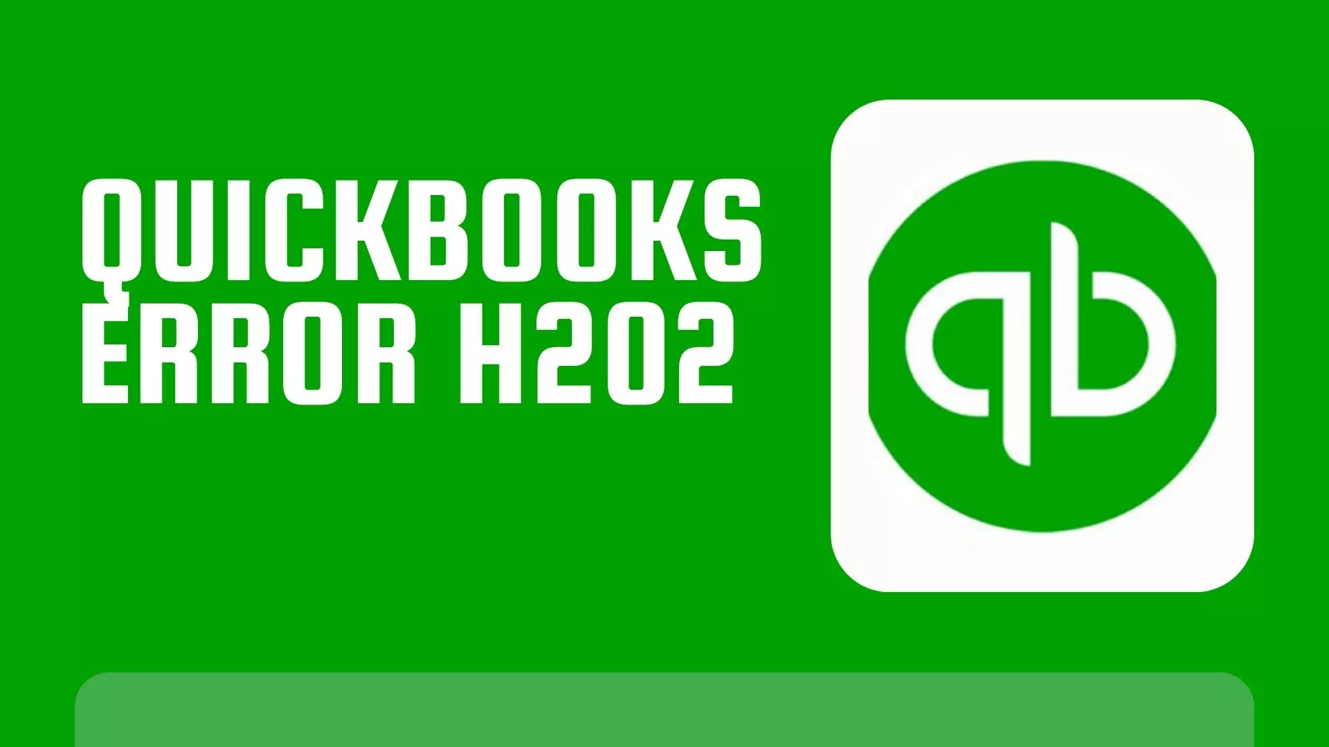 QuickBooks Error H202: Causes, Symptoms, and Proven Solutions to Fix Multi-User Mode Issues