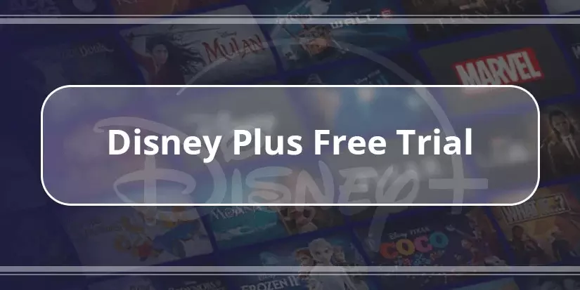 How to Get Disney Plus Free Trial: A Simple Guide