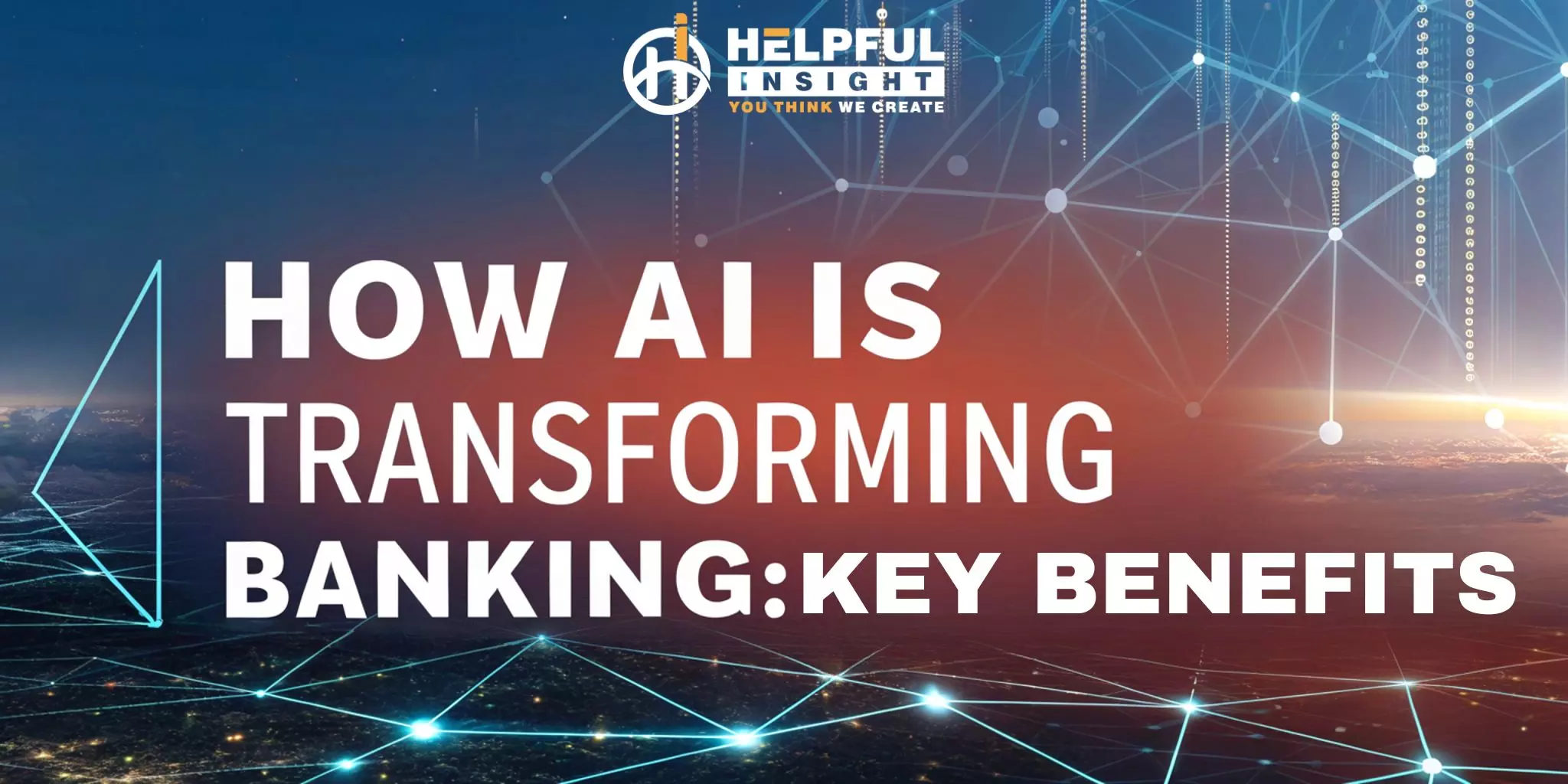 How AI Is Transforming Banking: Key Benefits