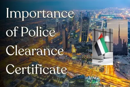 Police Clearance Certificate - Why You Need It & How to Get