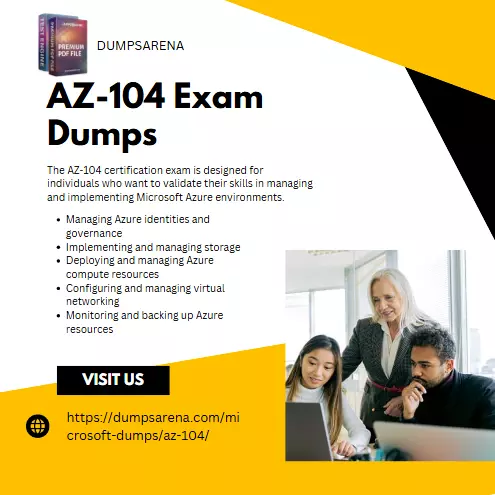 How Dumpsarena AZ-104 Exam Dumps Cover Latest Exam Questions