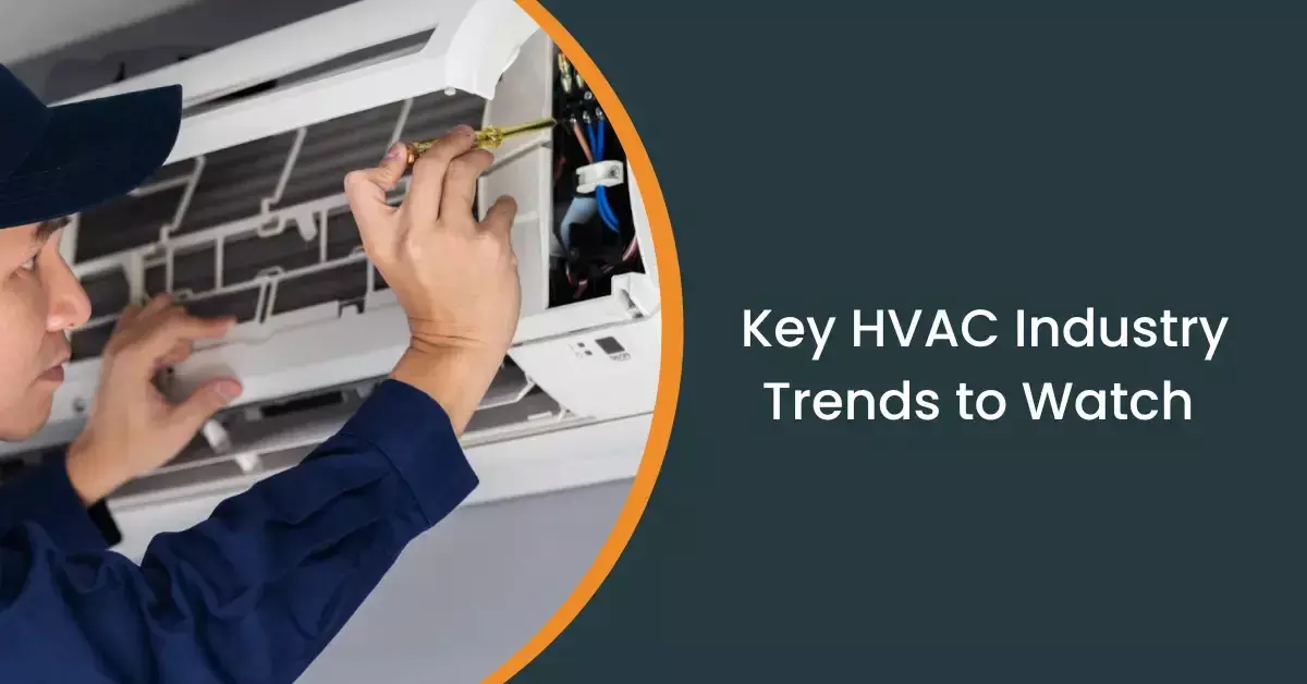 HVAC Industry Trends You Should Watch Out for in 2026