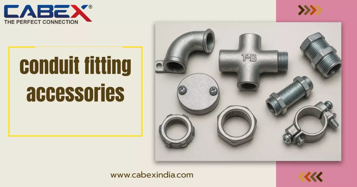 Conduit Fitting Accessories: Ensuring Safe and Efficient Cable Management