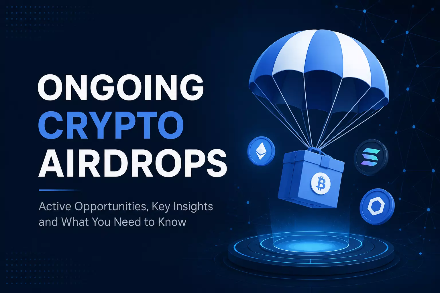 Crypto Ongoing Airdrops: Latest Free Token Opportunities