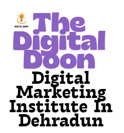 Digital Marketing Institute in Dehradun Empowering Learners With Practical Growth