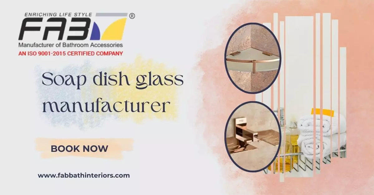 Glass Soap Dish Designs for Modern Homes