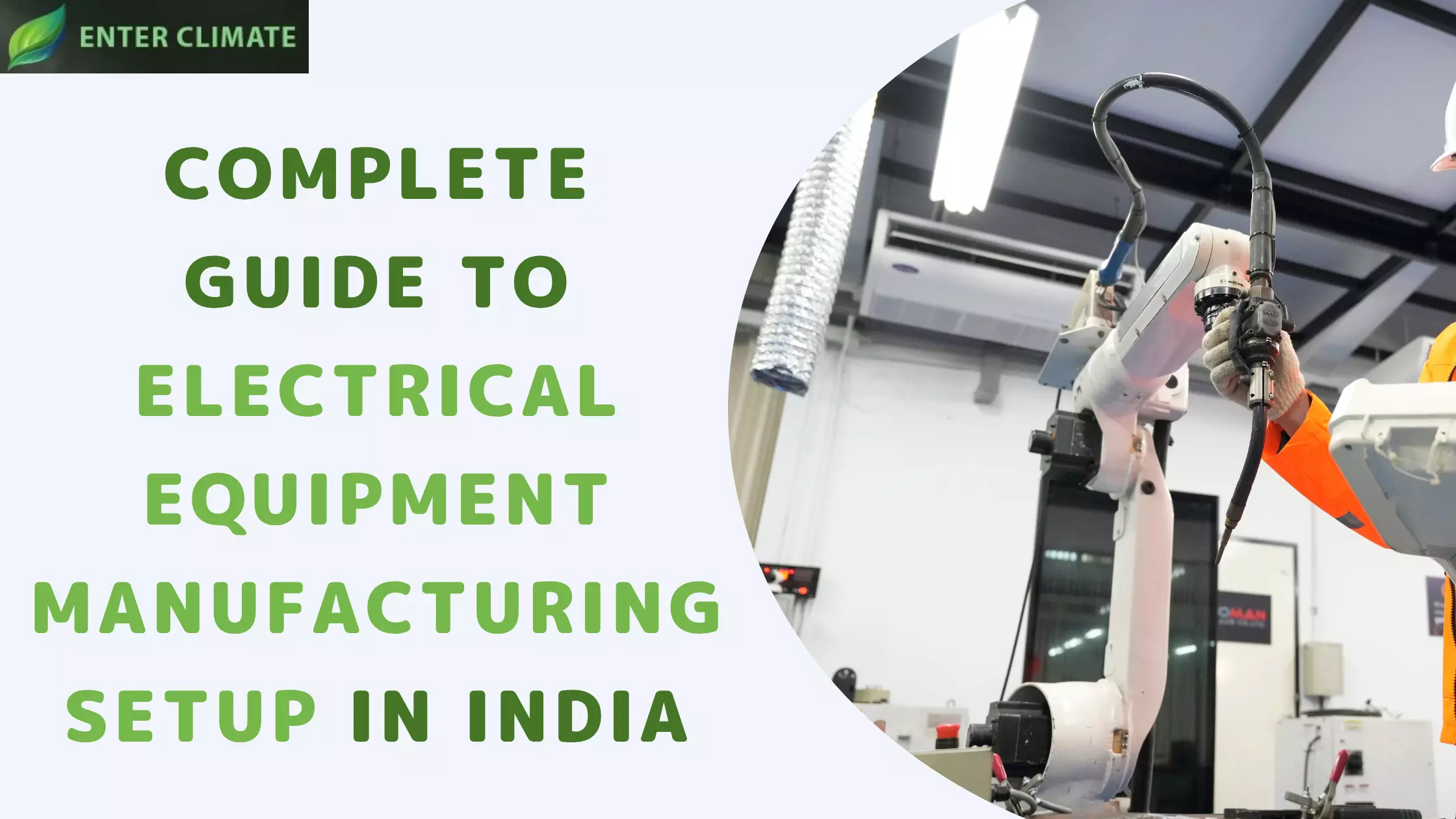 Complete Guide to Electrical Equipment Manufacturing Setup in India