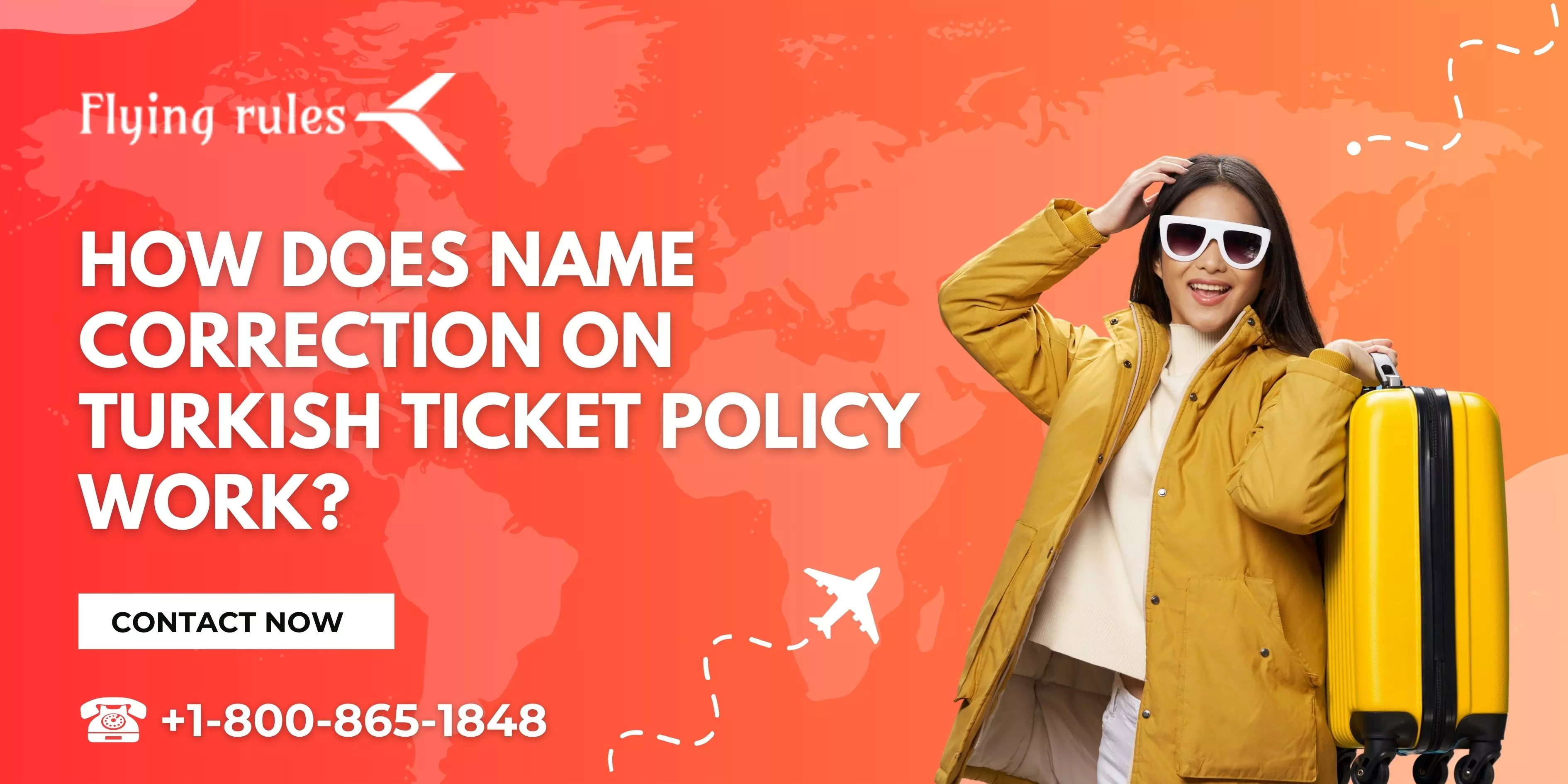 How Does Name Correction On Turkish Ticket Policy Work?