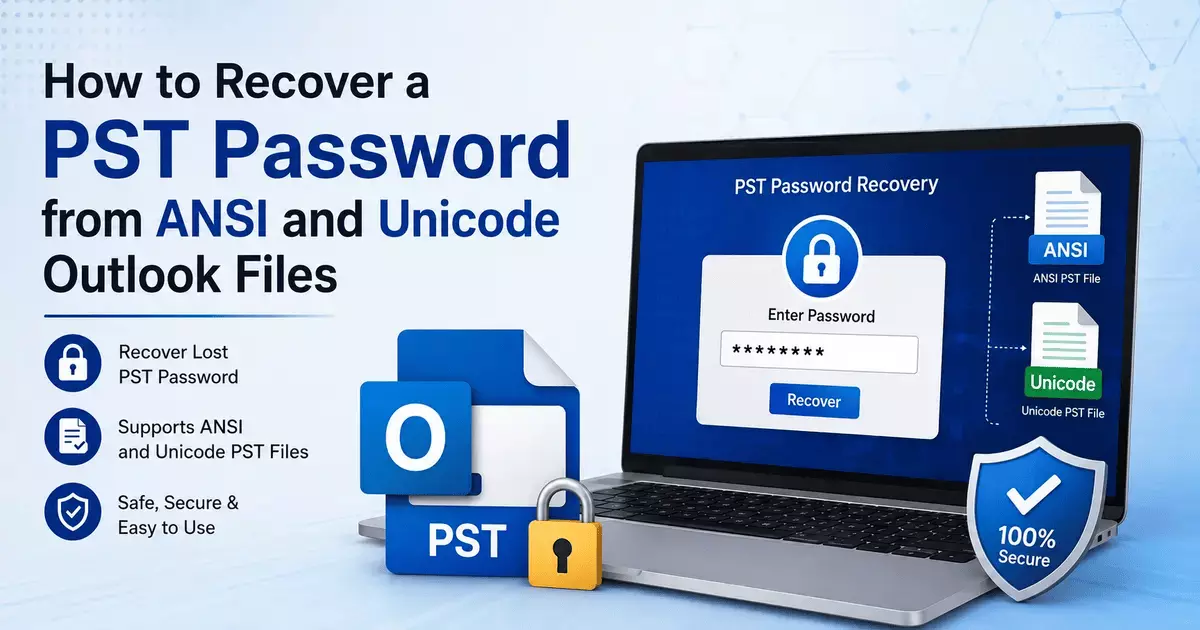 How to Recover a PST Password from ANSI and Unicode Outlook Files