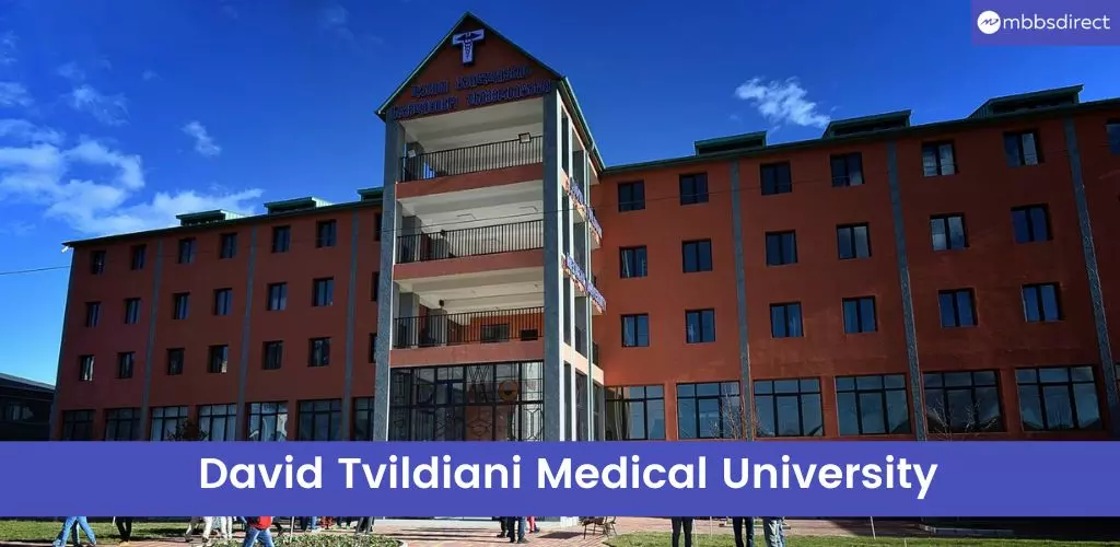 David Tvildiani Medical University: Your Gateway to Pursuing MBBS in Georgia