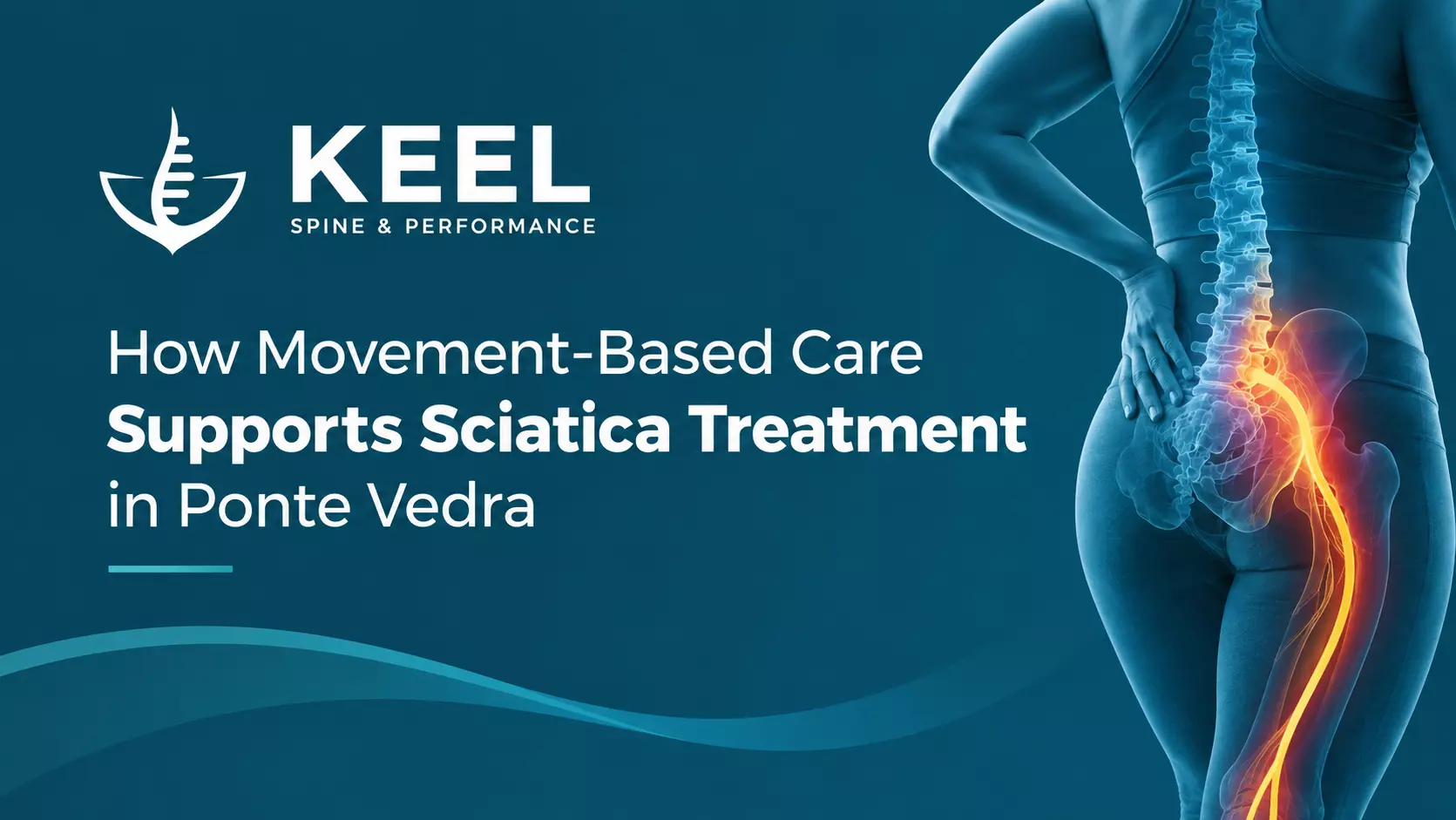 How Movement-Based Care Supports Sciatica Treatment in Ponte Vedra