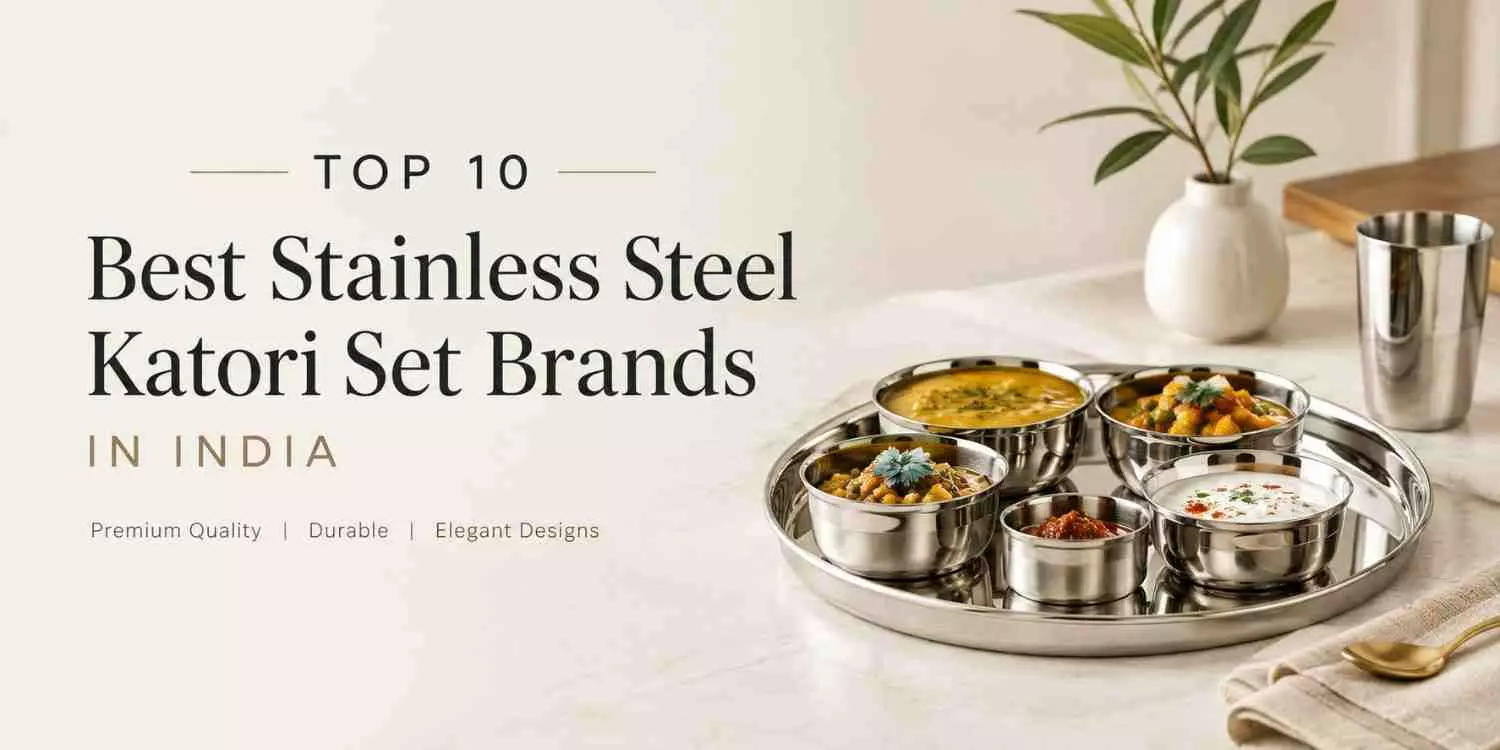 Top 10 Best Stainless Steel Katori Set Brands in India