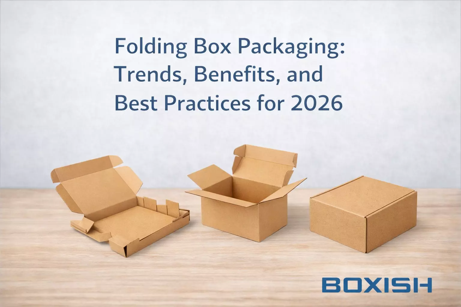 Folding Box Packaging: Trends, Benefits, and Best Practices for 2026