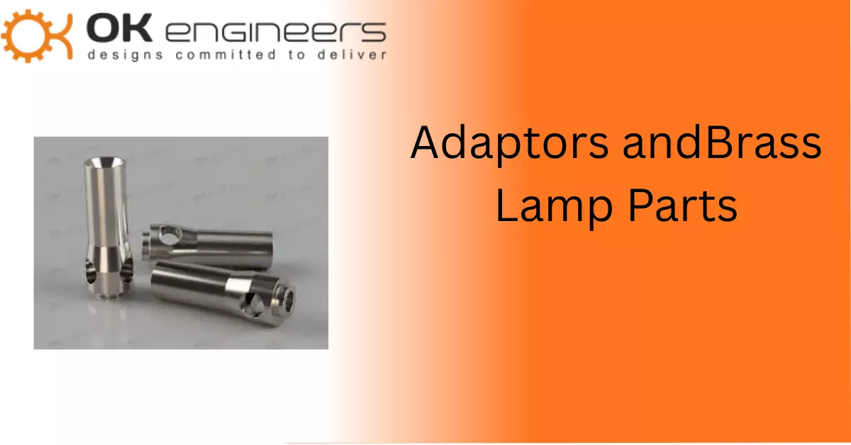 Brass Lamp Parts: Durable and Decorative Lighting Components by OK Engineers