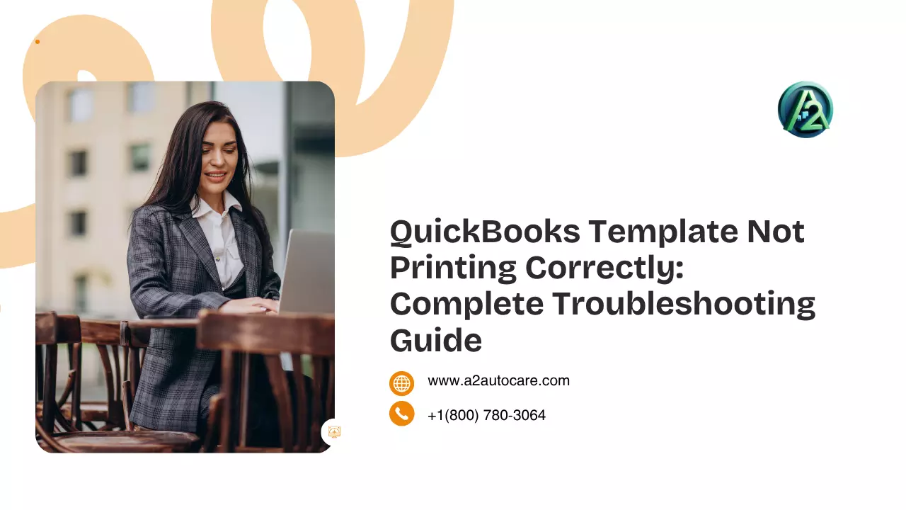 QuickBooks Template Not Printing Correctly: Complete Troubleshooting Guide