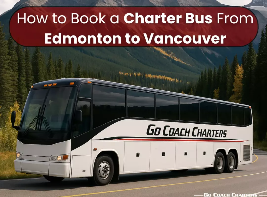 Top Things to Consider When Renting a Charter Bus in Edmonton