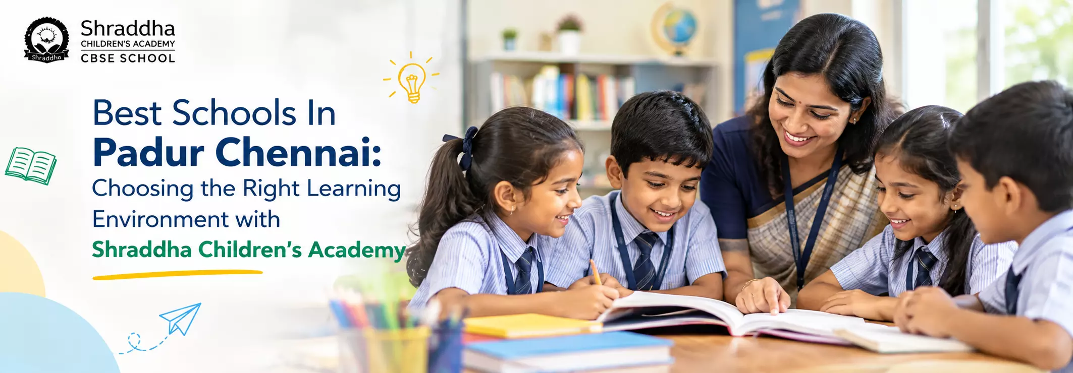 Best Schools In Padur Chennai: Choosing the Right Learning Environment