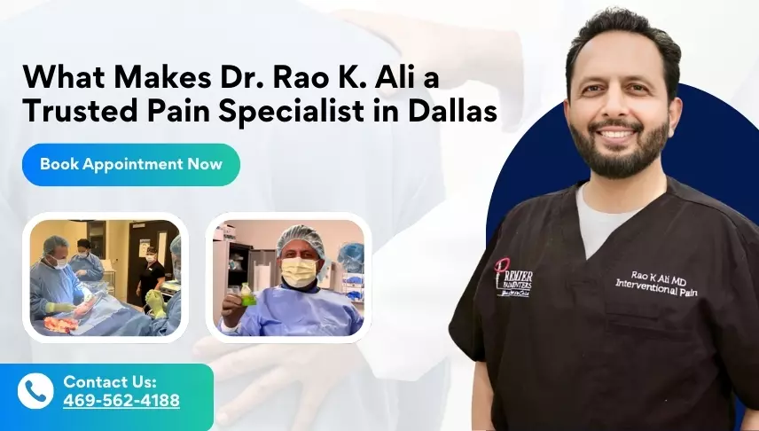 A Pain Specialist in Dallas – Complete Guide to Finding Expert Chronic Pain Care