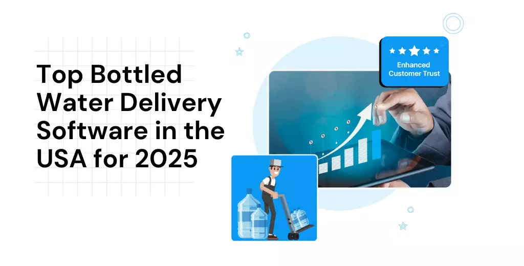Top Bottled Water Delivery Software in the USA for 2025