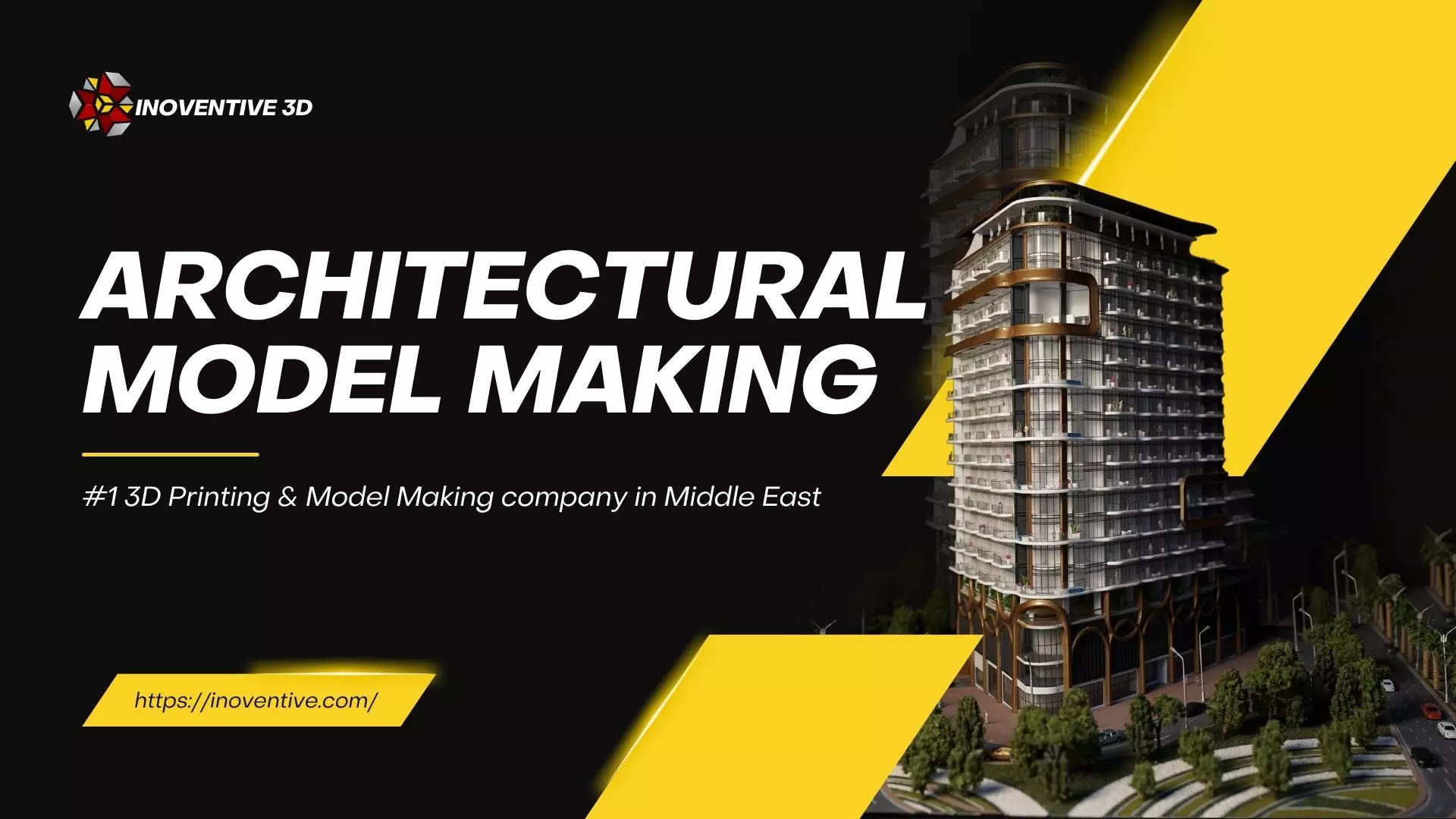 Leading the Future of Innovation with 3D Printing in Dubai and Architectural Model Making in UAE