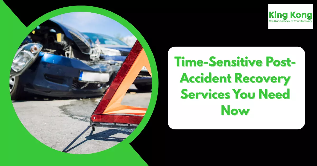 Time-Sensitive Post-Accident Recovery Services You Need Now
