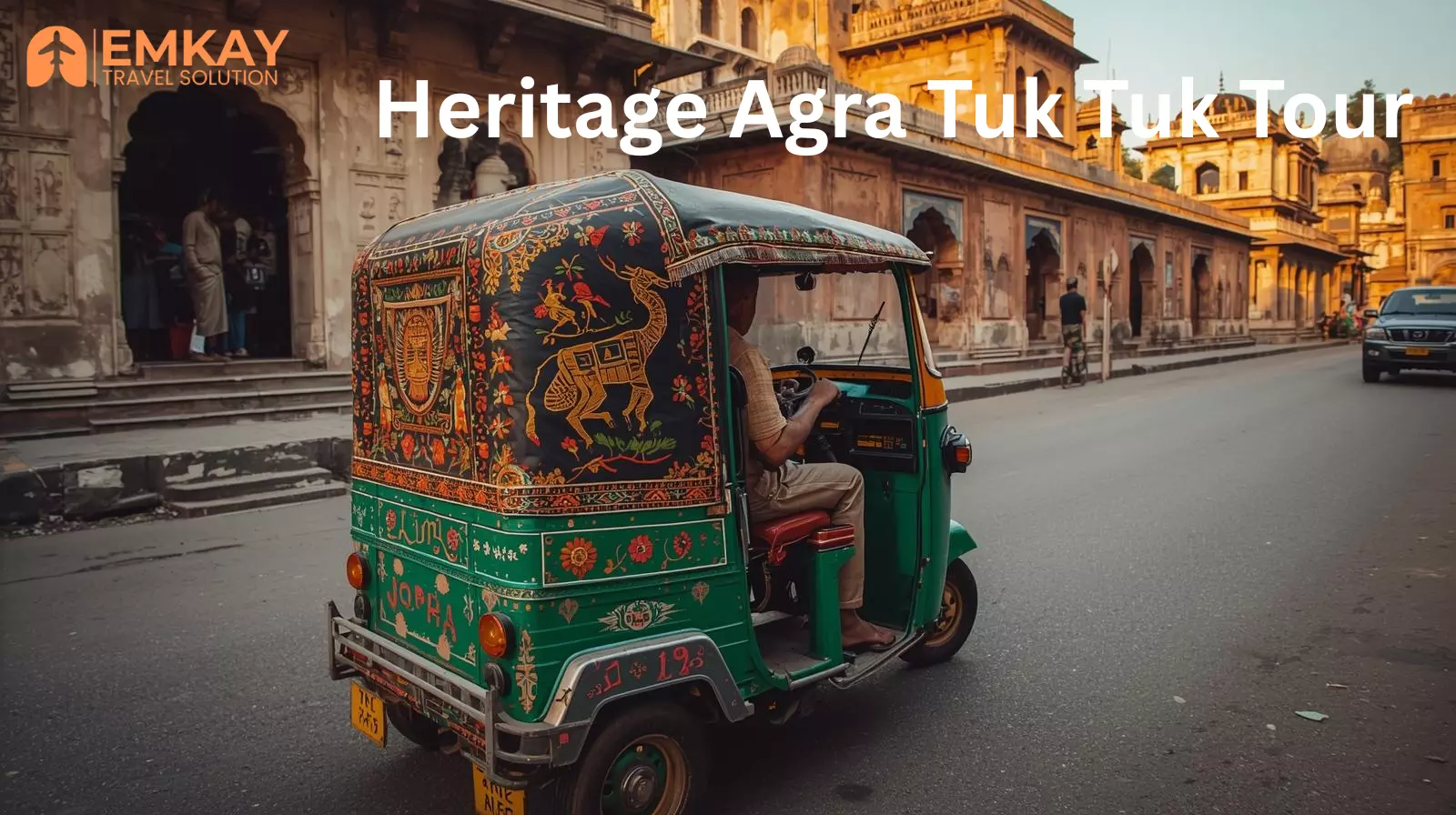 Heritage Agra Tuk Tuk Tour – Explore the Soul of the City in a Traditional Way