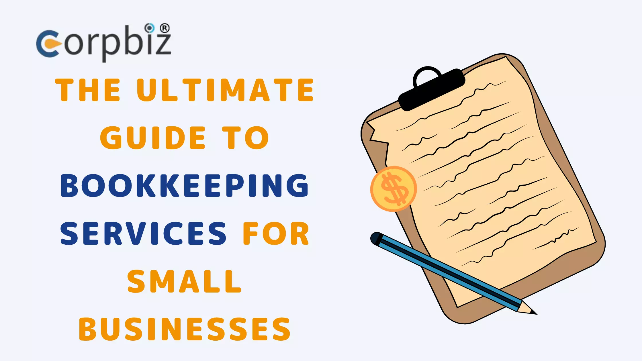 The Ultimate Guide to Bookkeeping Services for Small Businesses
