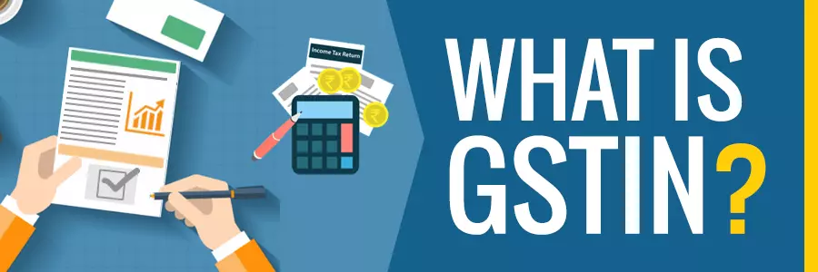 Why Do You Need a GSTIN for Accurate GSTR-3B Submission?
