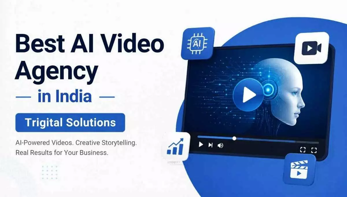 Best AI Video Agency in India - Trigital Solutions