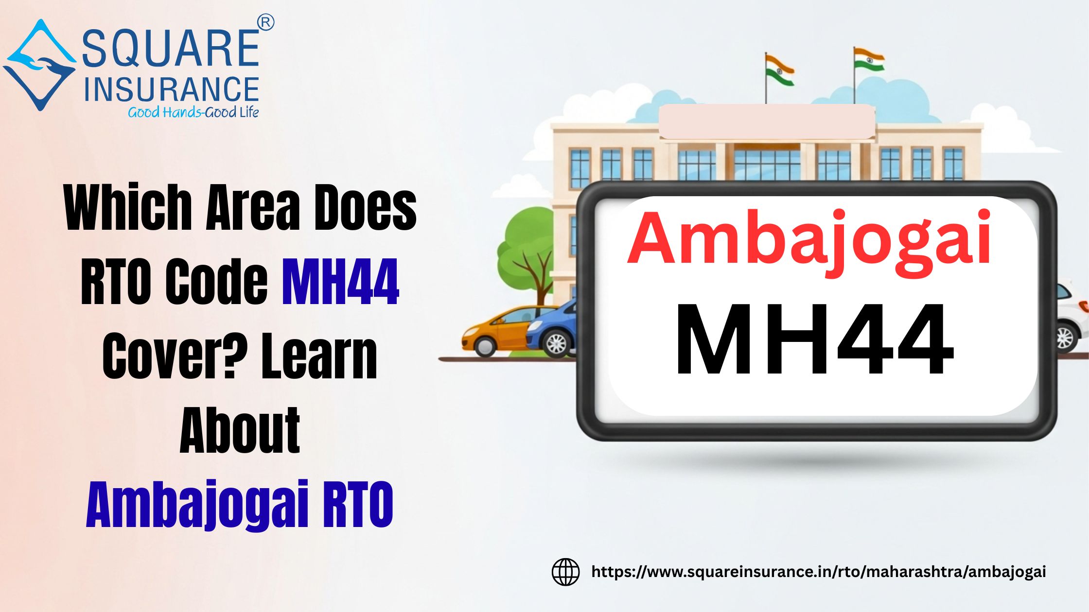 Which Area Does RTO Code MH44 Cover? Learn About Ambajogai RTO