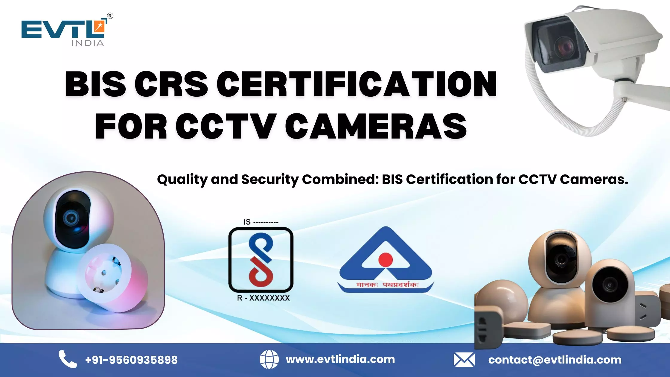 Guide to BIS Registration and CRS for CCTV Camera Importers