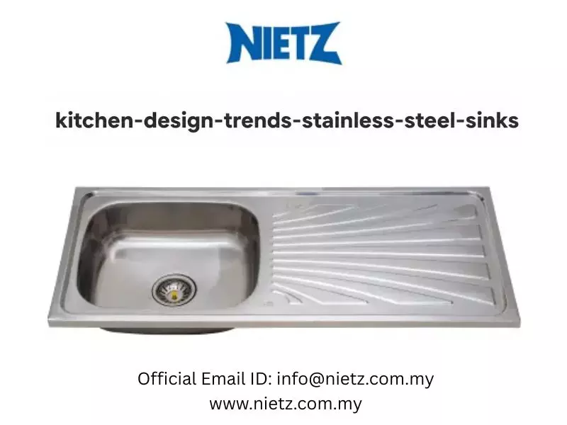 Top Kitchen Design Trends Featuring Stainless Steel Sinks