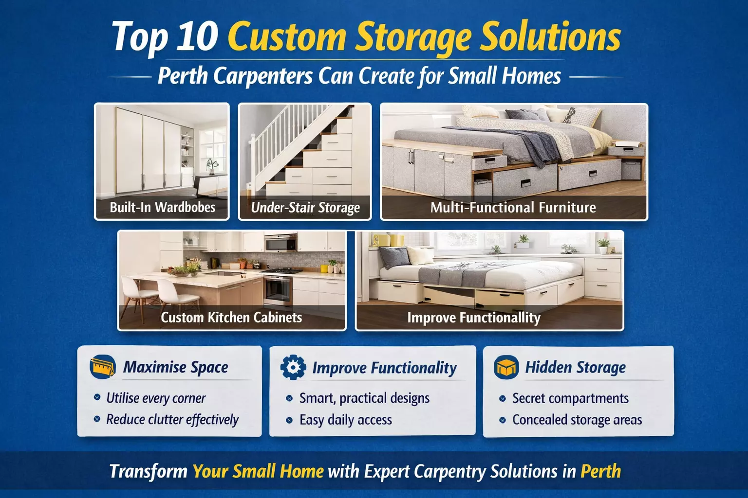 Top 10 Custom Storage Solutions Perth Carpenters Can Create for Small Homes